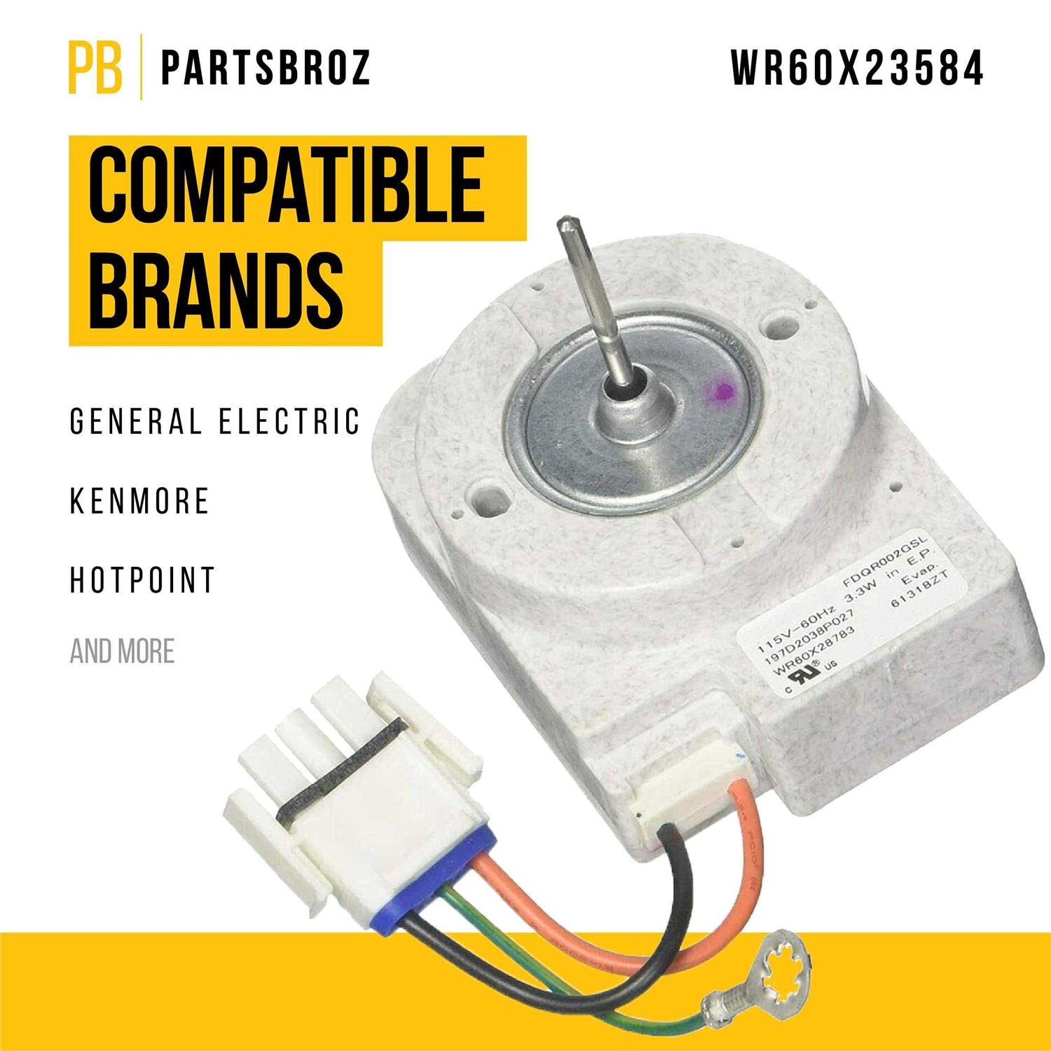 PartsBroz WR60X31522 Evaporator Fan Motor Refrigerator Part WR60X23584 WR60X28783 WR60X10141 WR60X10346 WR60X10046 WR60X10138 WR60X28784 - Image 3